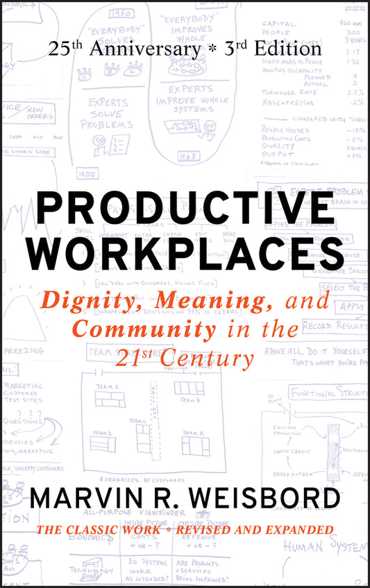 Productive Workplaces; Dignity, Meaning, and Community in the 21st Century (Hardback) 9780470900178