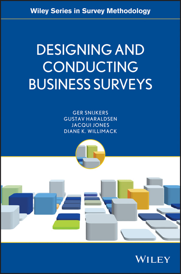 Designing and Conducting Business Surveys (Paperback / softback) 9780470903049