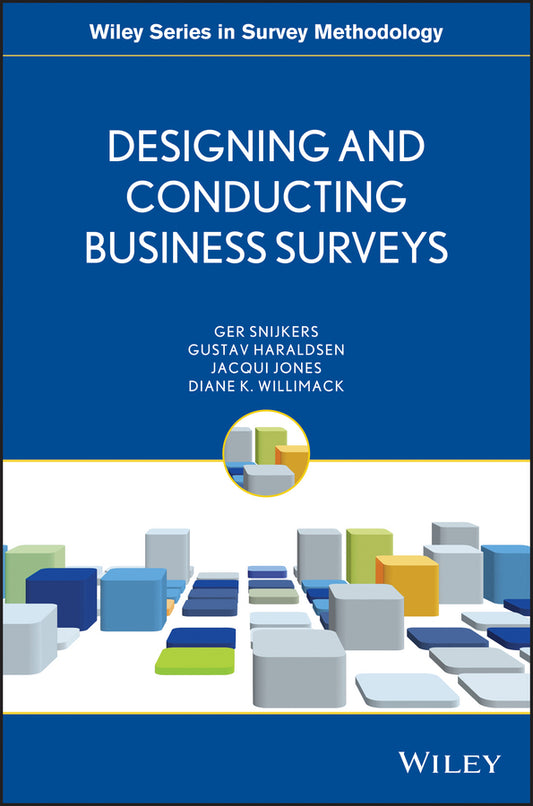 Designing and Conducting Business Surveys (Paperback / softback) 9780470903049