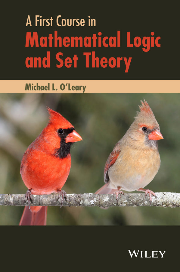 A First Course in Mathematical Logic and Set Theory (Hardback) 9780470905883