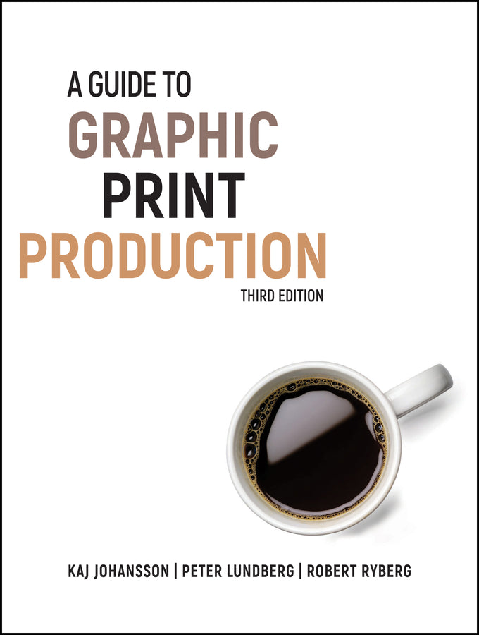 A Guide to Graphic Print Production (Hardback) 9780470907924