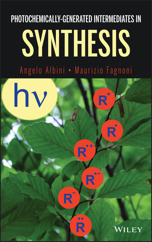 Photochemically-Generated Intermediates in Synthesis (Hardback) 9780470915349