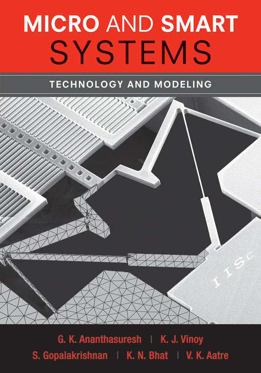 Micro and Smart Systems; Technology and Modeling (Hardback) 9780470919392