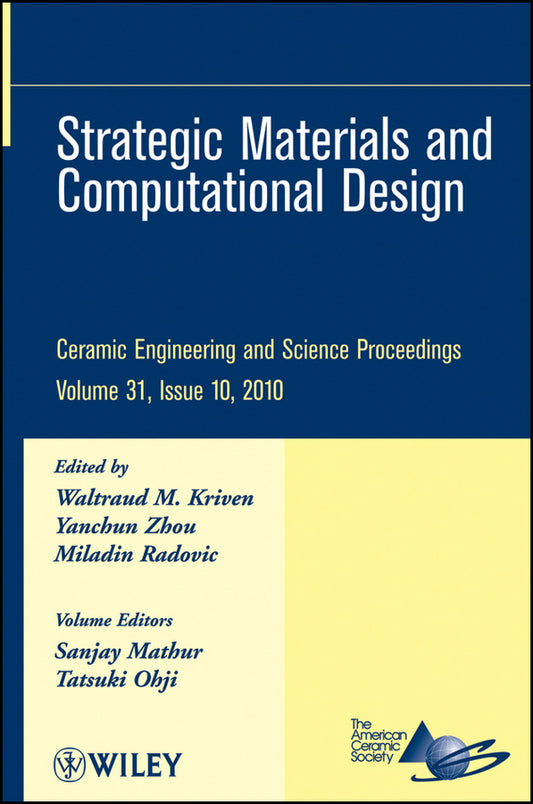 Strategic Materials and Computational Design, Volume 31, Issue 10 (Hardback) 9780470921913