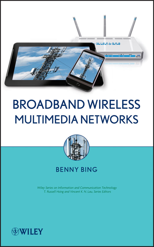 Broadband Wireless Multimedia Networks (Hardback) 9780470923542
