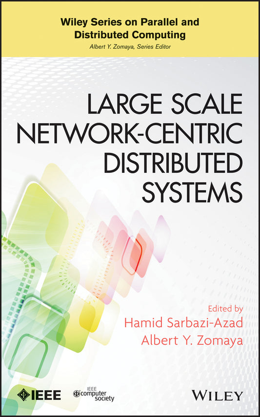 Large Scale Network-Centric Distributed Systems (Hardback) 9780470936887