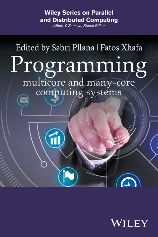 Programming Multicore and Many-core Computing Systems (Hardback) 9780470936900