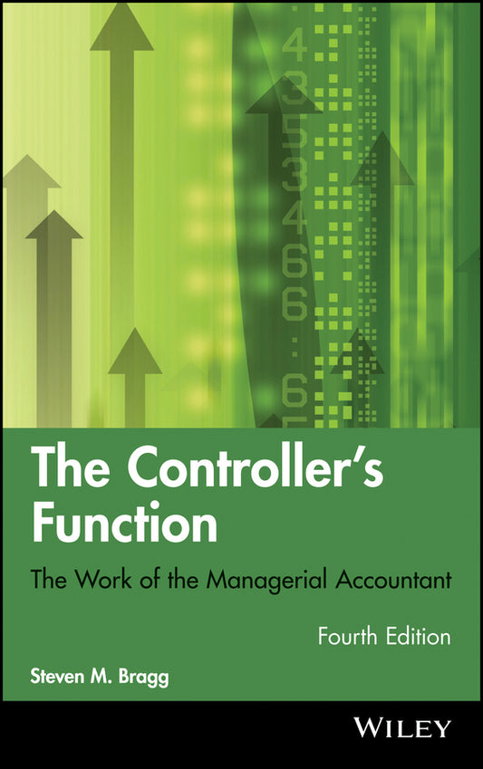The Controller's Function; The Work of the Managerial Accountant (Hardback) 9780470937426