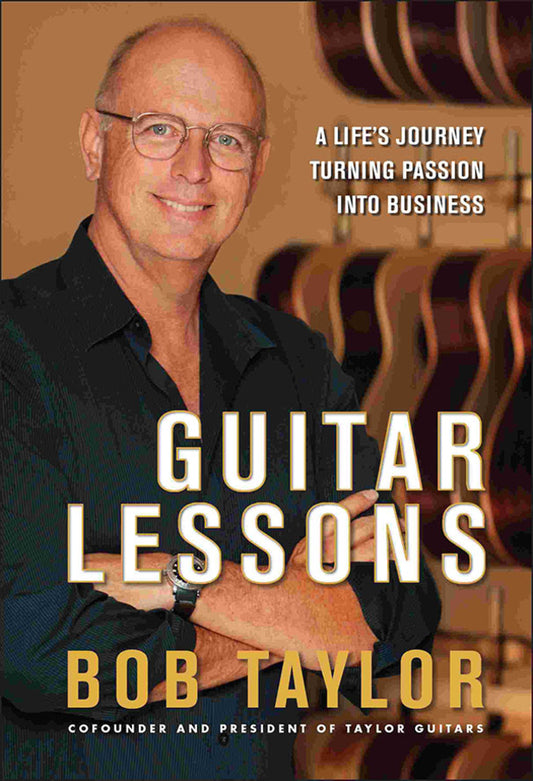 Guitar Lessons; A Life's Journey Turning Passion into Business (Hardback) 9780470937877