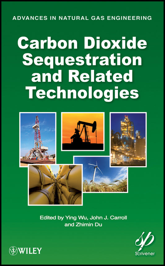 Carbon Dioxide Sequestration and Related Technologies (Hardback) 9780470938768