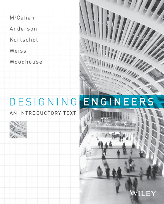 Designing Engineers; An Introductory Text (Paperback / softback) 9780470939499