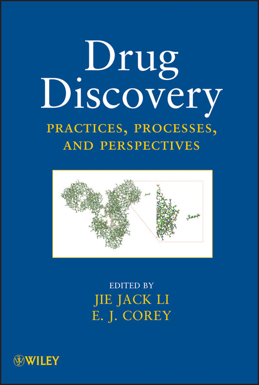 Drug Discovery; Practices, Processes, and Perspectives (Hardback) 9780470942352