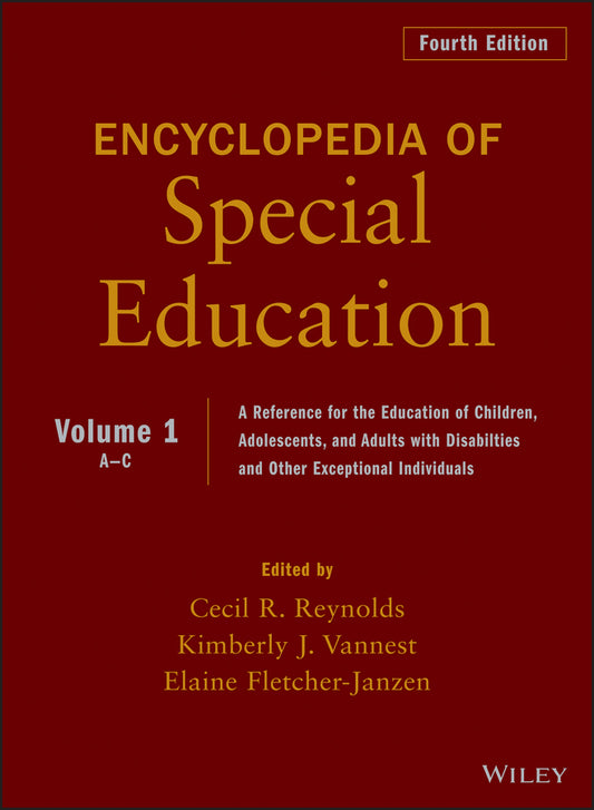 Encyclopedia of Special Education, Volume 1; A Reference for the Education of Children, Adolescents, and Adults Disabilities and Other Exceptional Individuals (Hardback) 9780470949382