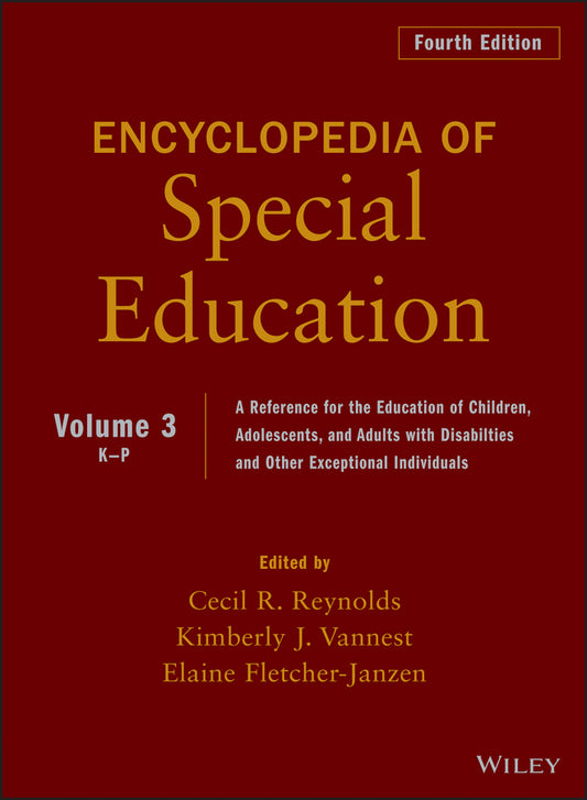 Encyclopedia of Special Education, Volume 3; A Reference for the Education of Children, Adolescents, and Adults Disabilities and Other Exceptional Individuals (Hardback) 9780470949405