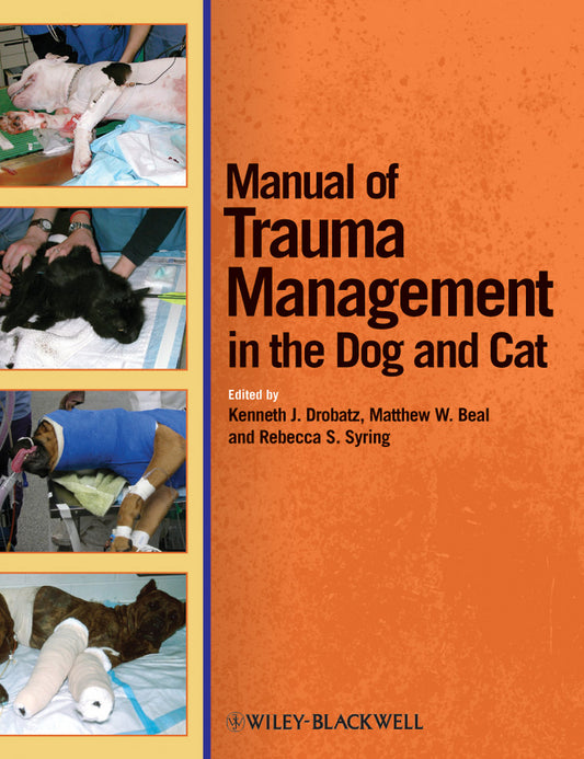 Manual of Trauma Management in the Dog and Cat (Paperback / softback) 9780470958315