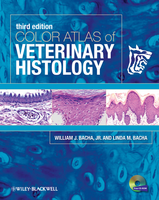 Color Atlas of Veterinary Histology 3e (Hardback) 9780470958513