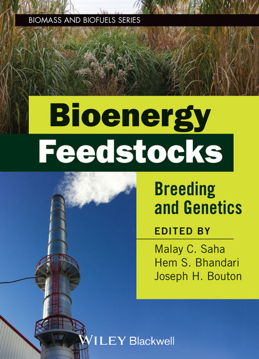 Bioenergy Feedstocks; Breeding and Genetics (Hardback) 9780470960332