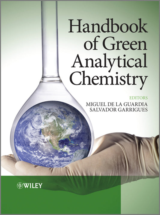 Handbook of Green Analytical Chemistry (Hardback) 9780470972014