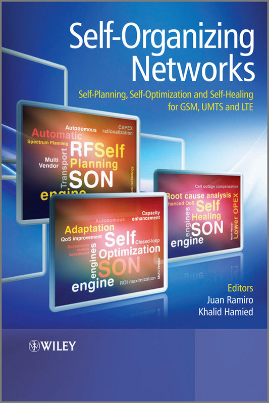 Self-Organizing Networks; Self-Planning, Self-Optimization and Self-Healing for GSM, UMTS and LTE (Hardback) 9780470973523