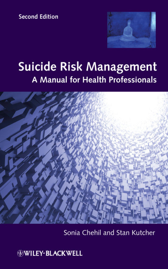 Suicide Risk Management; A Manual for Health Professionals (Paperback / softback) 9780470978566