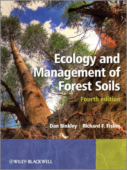 Ecology and Management of Forest Soils (Hardback) 9780470979471