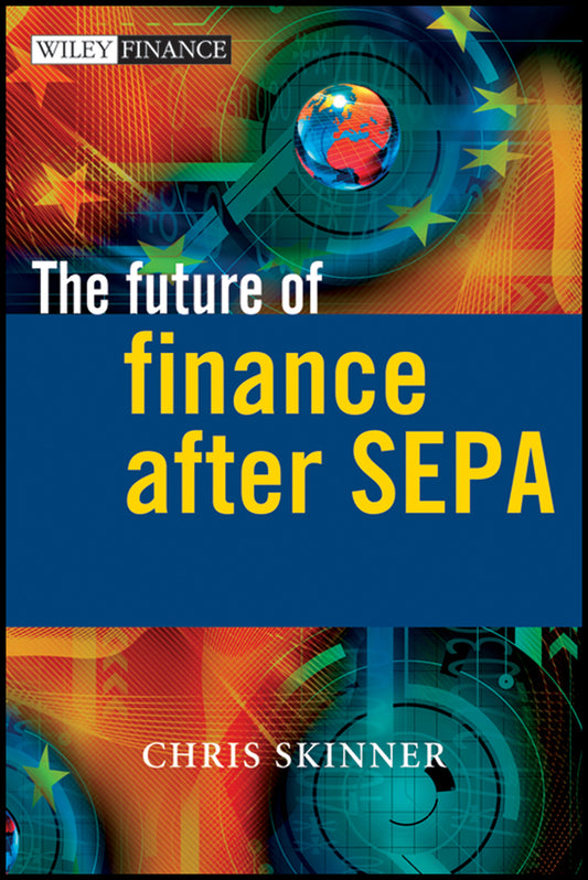 The Future of Finance after SEPA (Hardback) 9780470987827