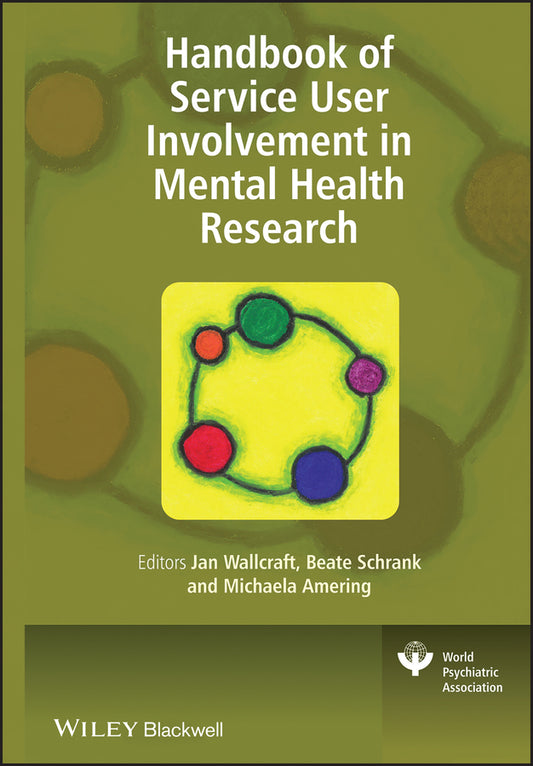 Handbook of Service User Involvement in Mental Health Research (Hardback) 9780470997956
