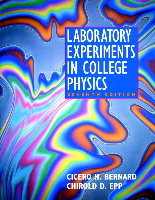 Laboratory Experiments in College Physics (Paperback / softback) 9780471002512