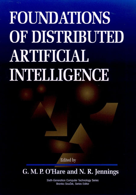 Foundations of Distributed Artificial Intelligence (Hardback) 9780471006756