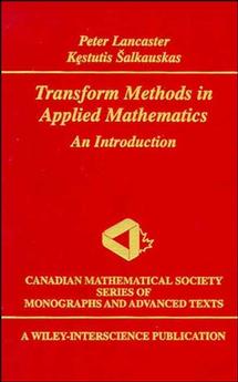 Transform Methods in Applied Mathematics; An Introduction (Hardback) 9780471008101