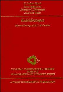 Kaleidoscopes; Selected Writings of H.S.M. Coxeter (Paperback / softback) 9780471010036