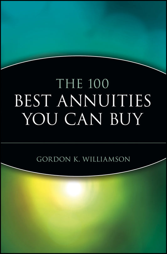 The 100 Best Annuities You Can Buy (Paperback / softback) 9780471010258