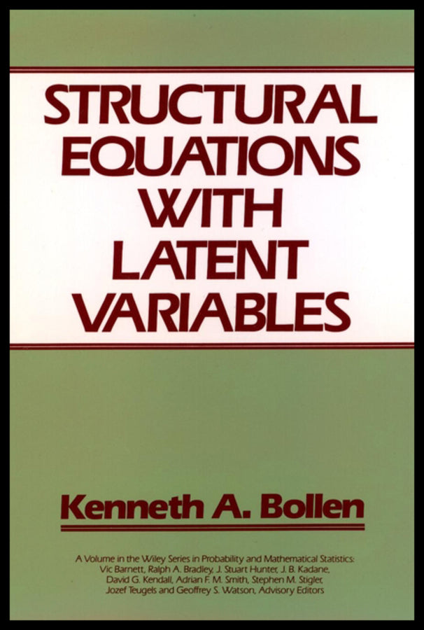 Structural Equations with Latent Variables (Hardback) 9780471011712
