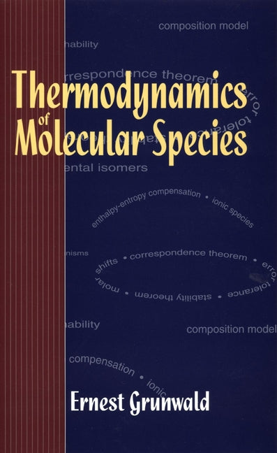 Thermodynamics of Molecular Species (Hardback) 9780471012542