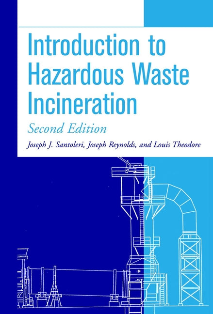 Introduction to Hazardous Waste Incineration (Hardback) 9780471017905