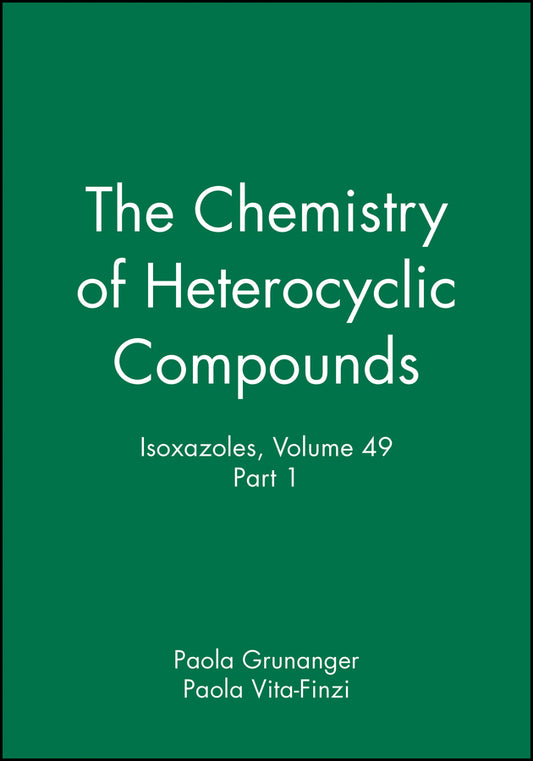 Isoxazoles, Volume 49, Part 1 (Hardback) 9780471022336