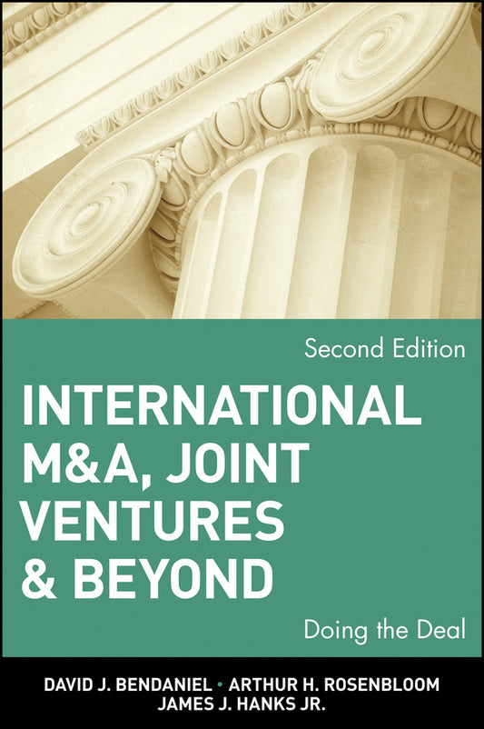 International M&A, Joint Ventures and Beyond; Doing the Deal (Hardback) 9780471022428