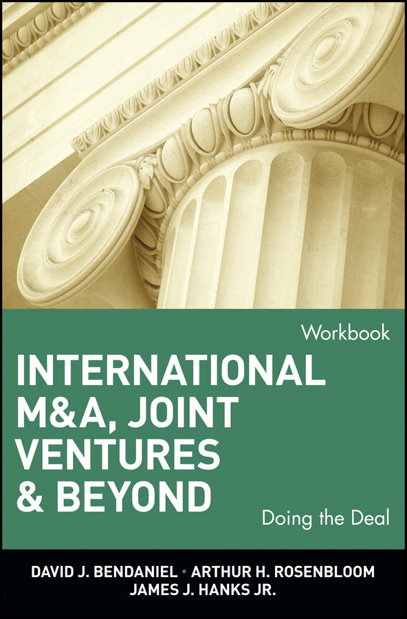 International M&A, Joint Ventures, and Beyond: Doing the Deal, Workbook (Paperback / softback) 9780471022503