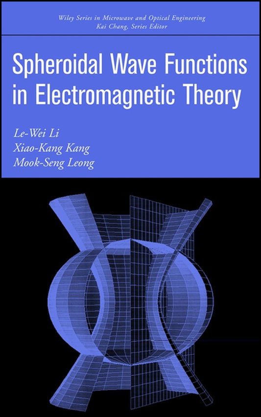 Spheroidal Wave Functions in Electromagnetic Theory (Hardback) 9780471031703