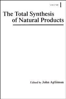 The Total Synthesis of Natural Products, Volume 1 (Hardback) 9780471032519