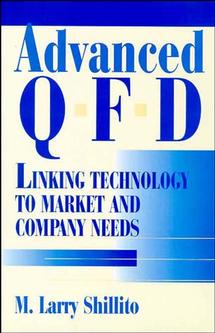 Advanced QFD; Linking Technology to Market and Company Needs (Hardback) 9780471033776