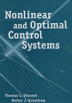 Nonlinear and Optimal Control Systems (Hardback) 9780471042358