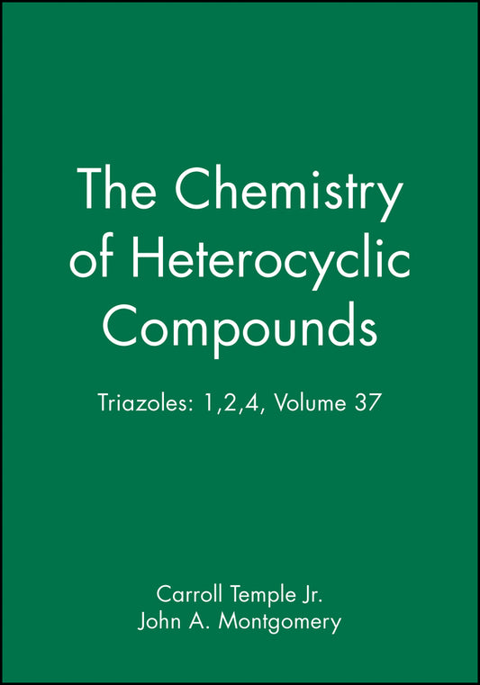 Triazoles 1,2,4, Volume 37 (Hardback) 9780471046561