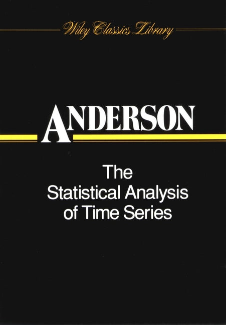 The Statistical Analysis of Time Series (Paperback / softback) 9780471047452