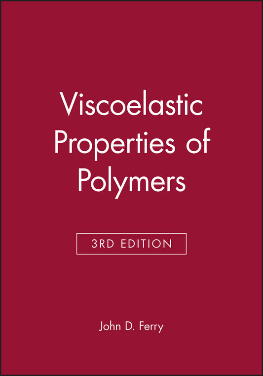 Viscoelastic Properties of Polymers (Hardback) 9780471048947