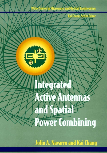 Integrated Active Antennas and Spatial Power Combining (Hardback) 9780471049845