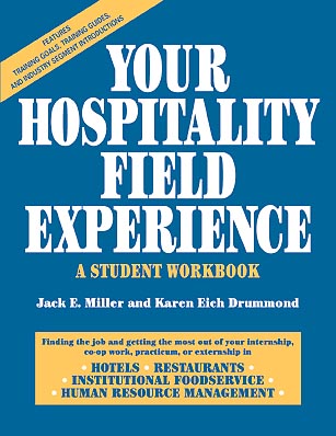 Your Hospitality Field Experience; A Student Workbook (Paperback / softback) 9780471053279