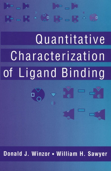 Quantitative Characterization of Ligand Binding (Paperback / softback) 9780471059585