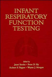 Infant Respiratory Function Testing (Paperback / softback) 9780471076827