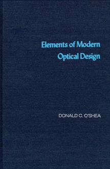 Elements of Modern Optical Design (Hardback) 9780471077961